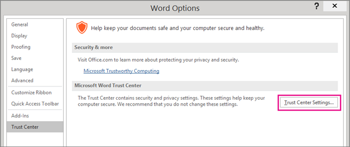 Click on the Trust Center Settings button.
In the Trust Center window, select Add-ins.