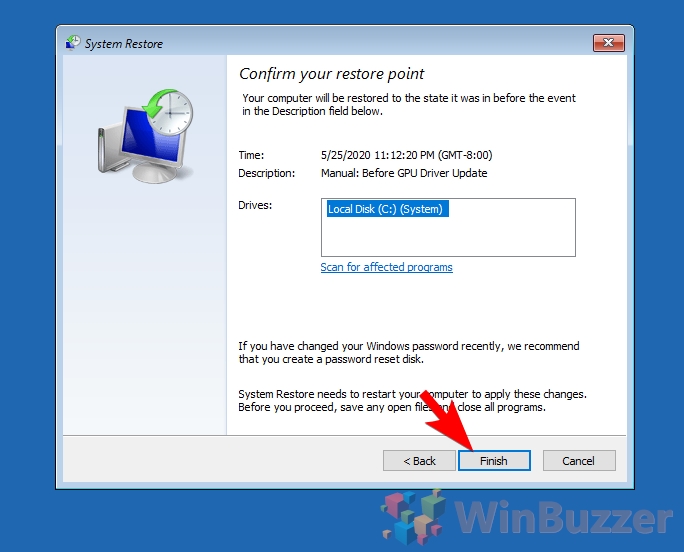 Confirm the restore point and click Finish.
Wait for the system restore process to complete.