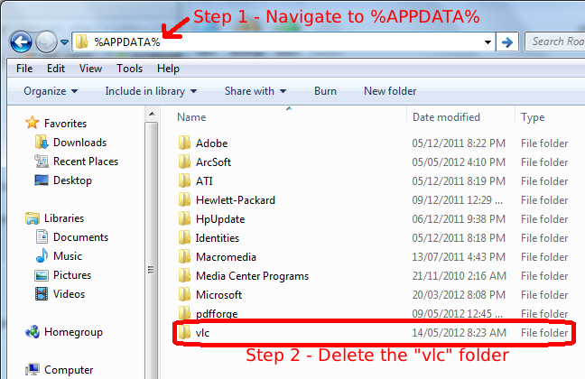 Type "%appdata%\vlc" in the Run dialog box and press "Enter."
A folder named "vlc" will open. Delete all the files and folders inside this folder.